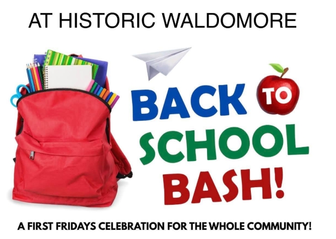 Clarksburg First Fridays kicks off Month of August with Back to School Bash at Historic Waldomore